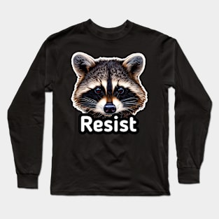 Resist Raccoon - Trash Panda Long Sleeve T-Shirt